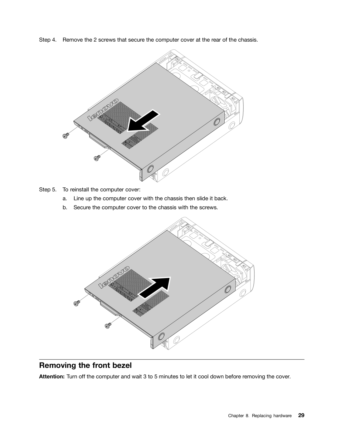 Lenovo H520S manual Removing the front bezel 