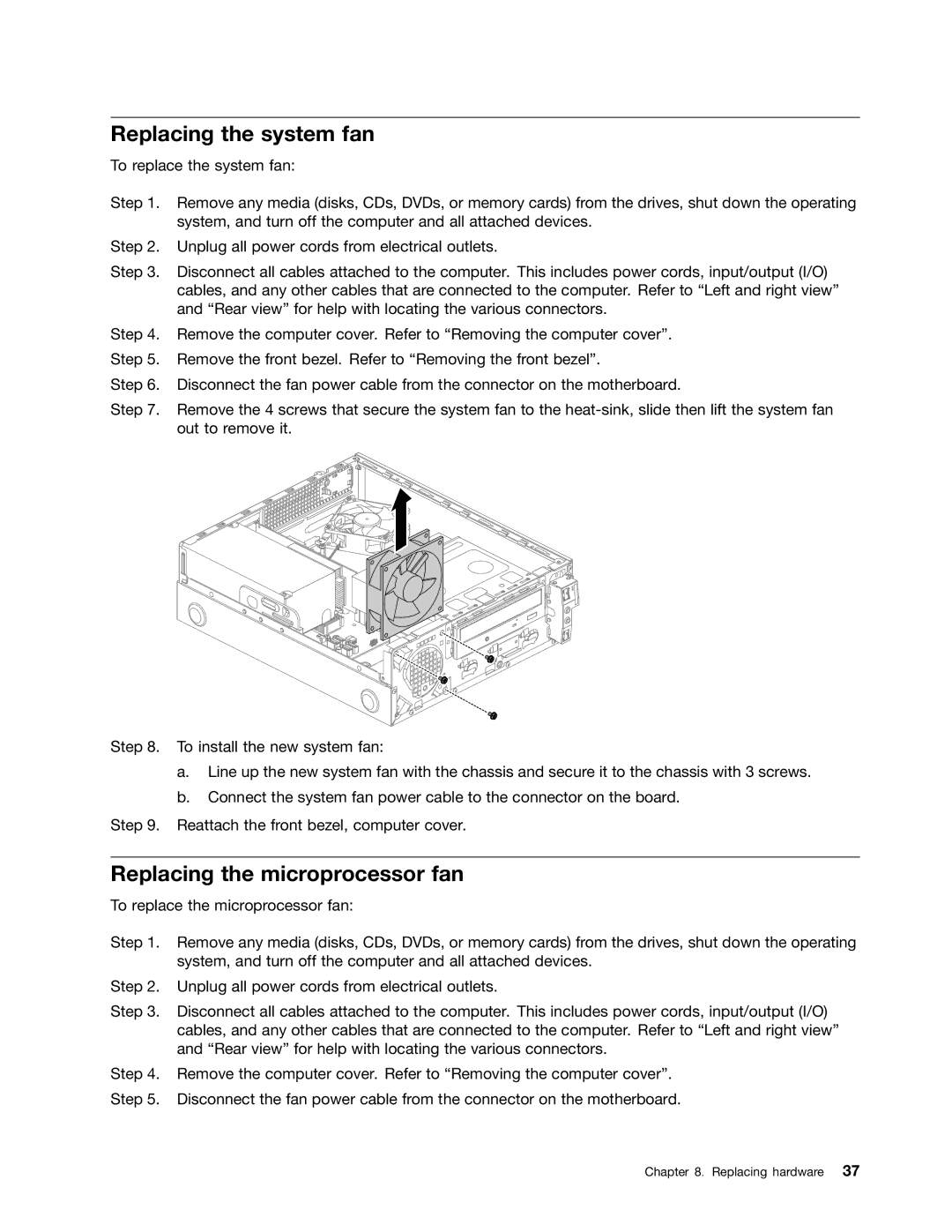 Lenovo H520S manual Replacing the system fan, Replacing the microprocessor fan 