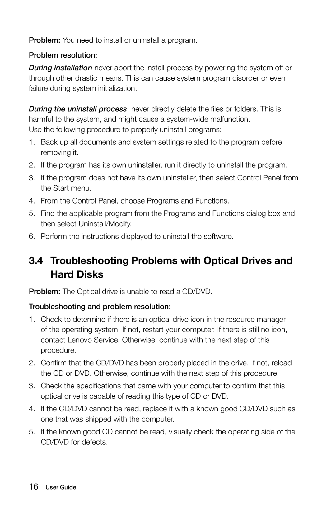 Lenovo H5S manual Troubleshooting Problems with Optical Drives and Hard Disks 