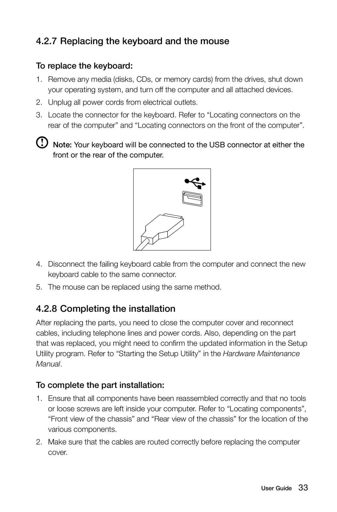 Lenovo H5S manual Replacing the keyboard and the mouse, Completing the installation, To replace the keyboard 