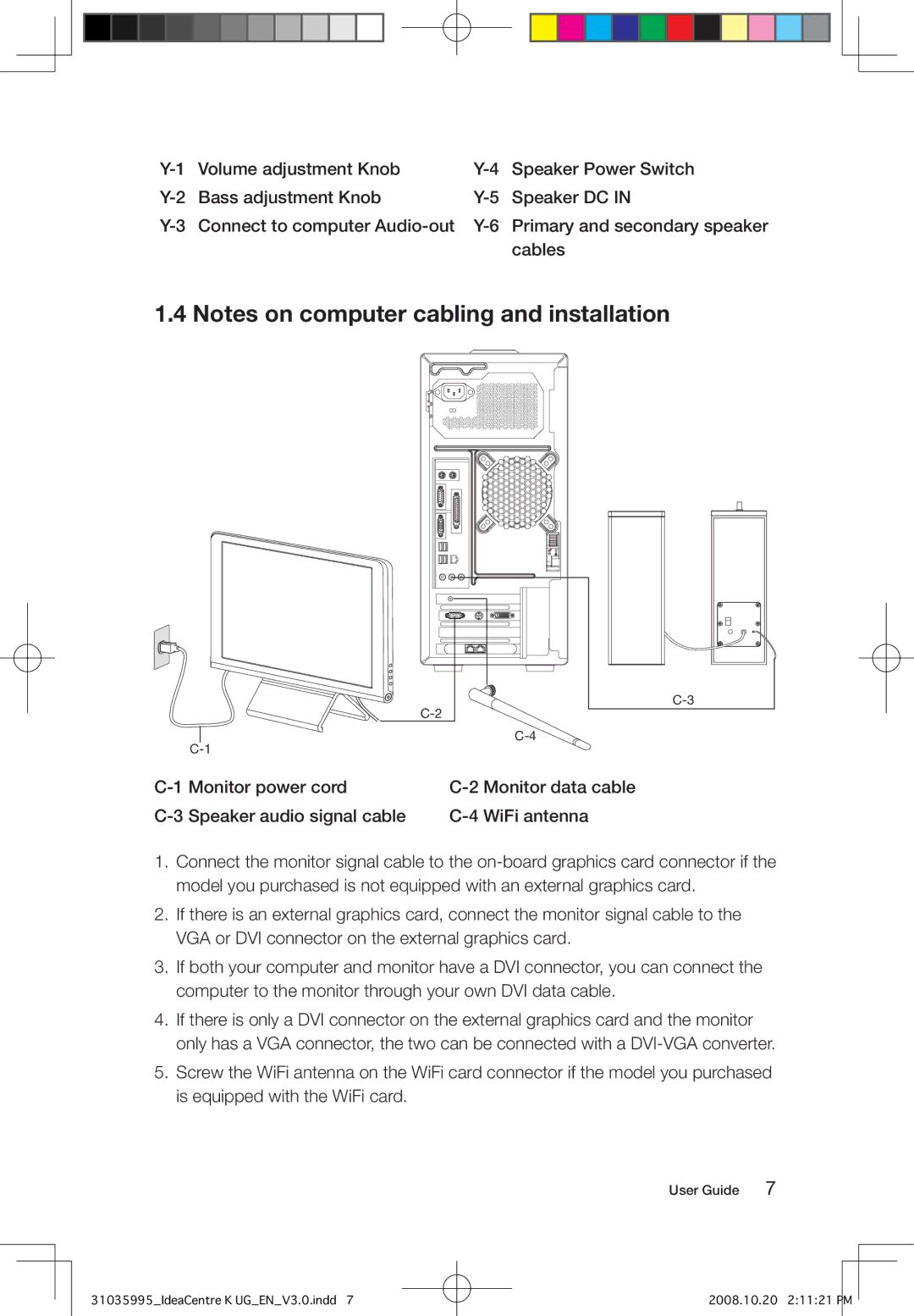 Lenovo manual 31035995IdeaCentre K UGENV3.0.indd 2008.10.20 21121 PM 