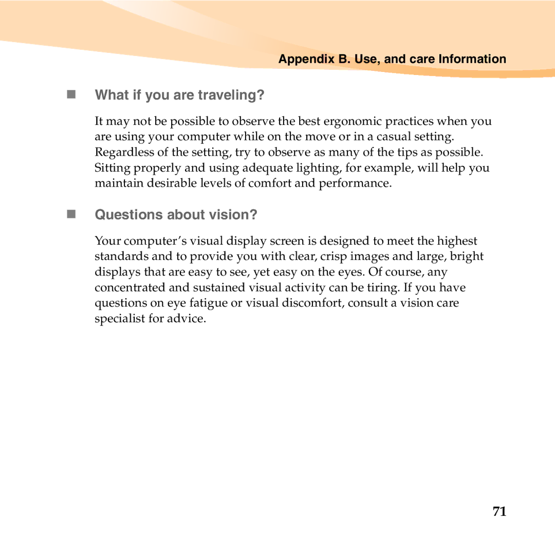Lenovo K23 manual „ What if you are traveling?, „ Questions about vision? 