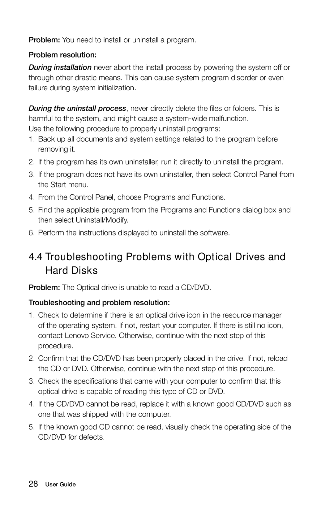 Lenovo K3 manual Troubleshooting Problems with Optical Drives and Hard Disks 