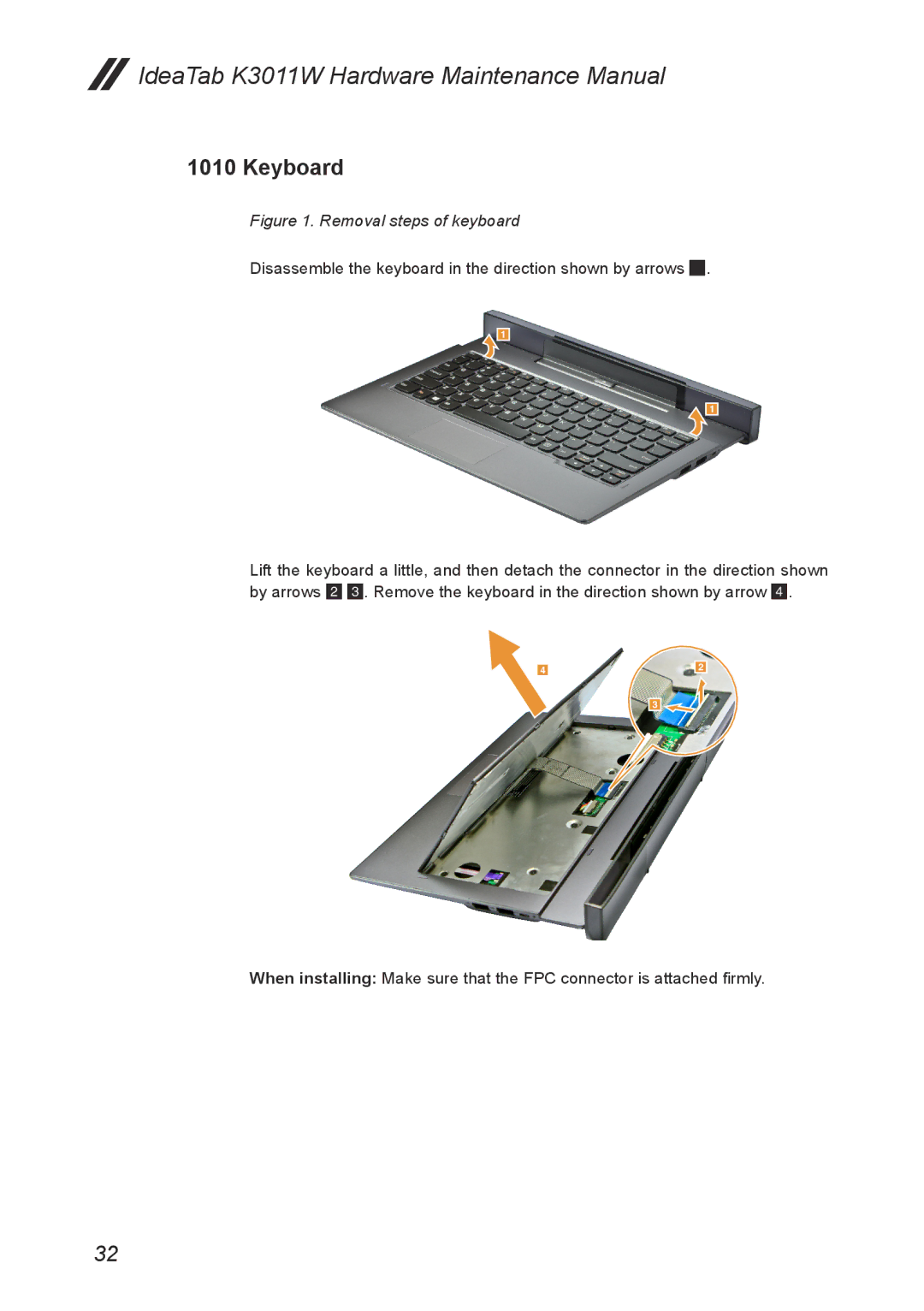 Lenovo K3011W manual Keyboard, Disassemble the keyboard in the direction shown by arrows 