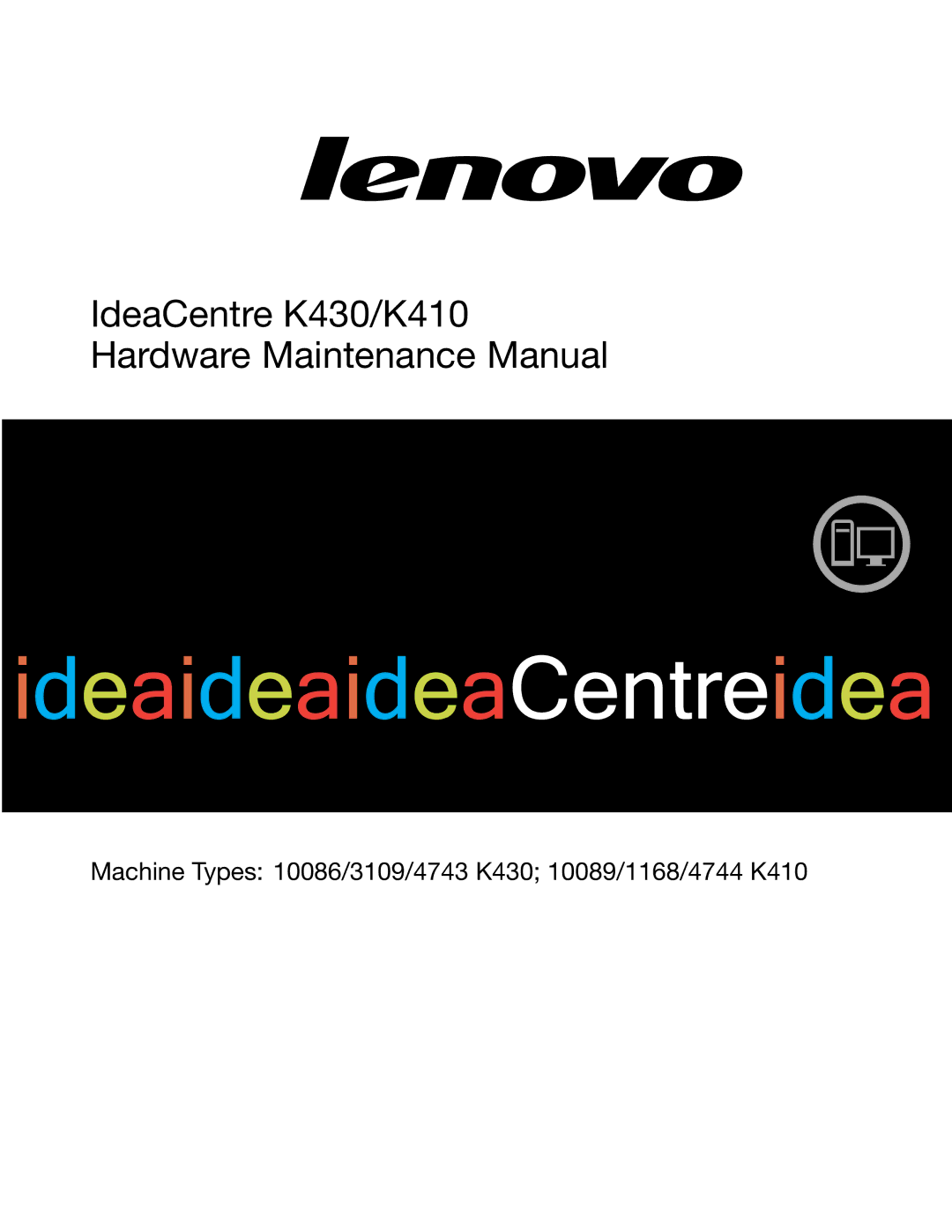 Lenovo manual IdeaCentre K430/K410 Hardware Maintenance Manual 