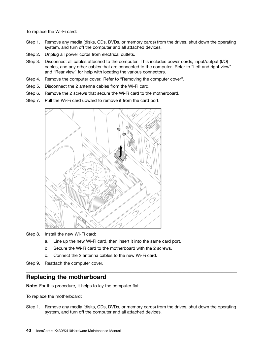 Lenovo K430, K410 manual Replacing the motherboard 