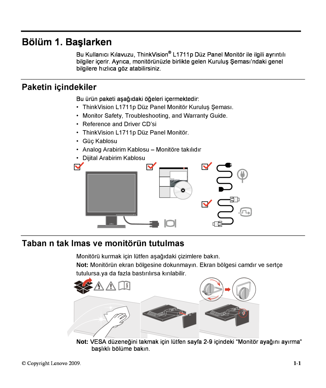 Lenovo L1711P manual Bölüm 1. Başlarken, Paketin içindekiler, Taban n tak lmas ve monitörün tutulmas 