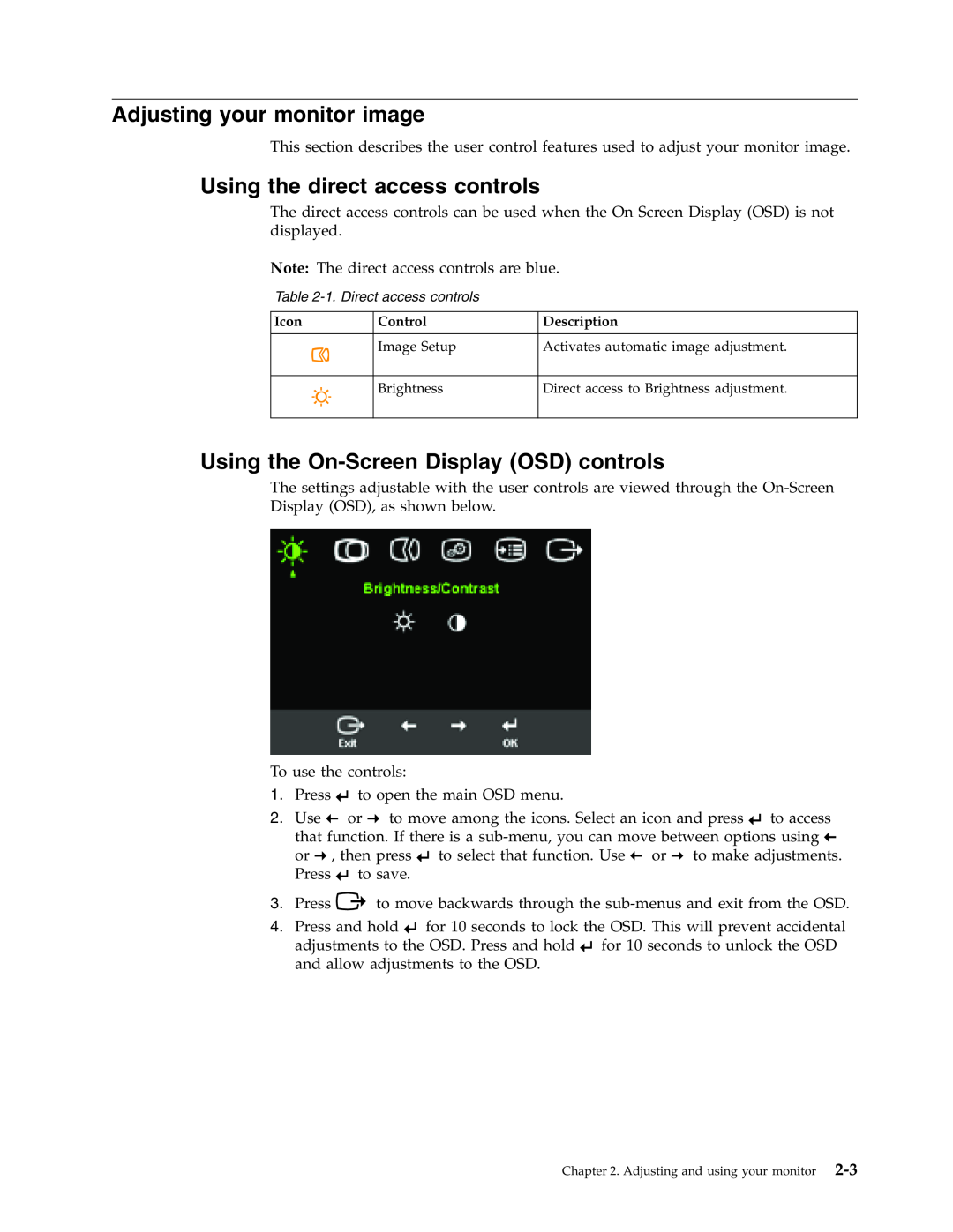 Lenovo L191 manual Adjusting your monitor image, Using the direct access controls, Using the On-ScreenDisplay OSD controls 