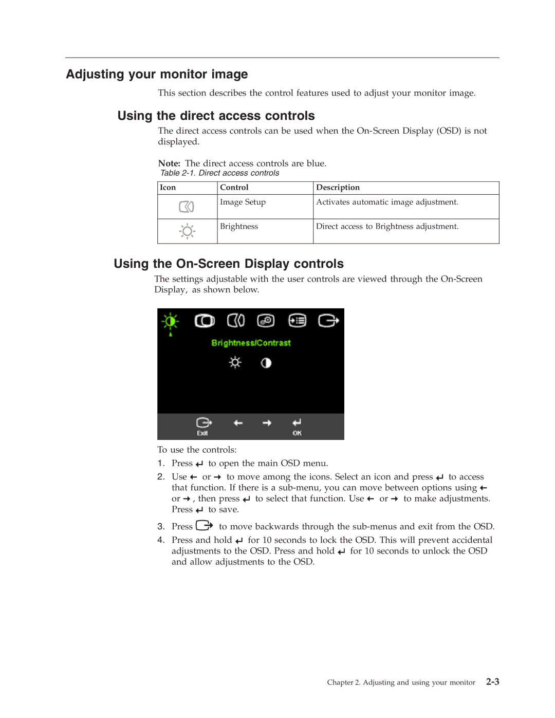 Lenovo 41A1754, L192 Adjusting your monitor image, Using the direct access controls, Using the On-Screen Display controls 