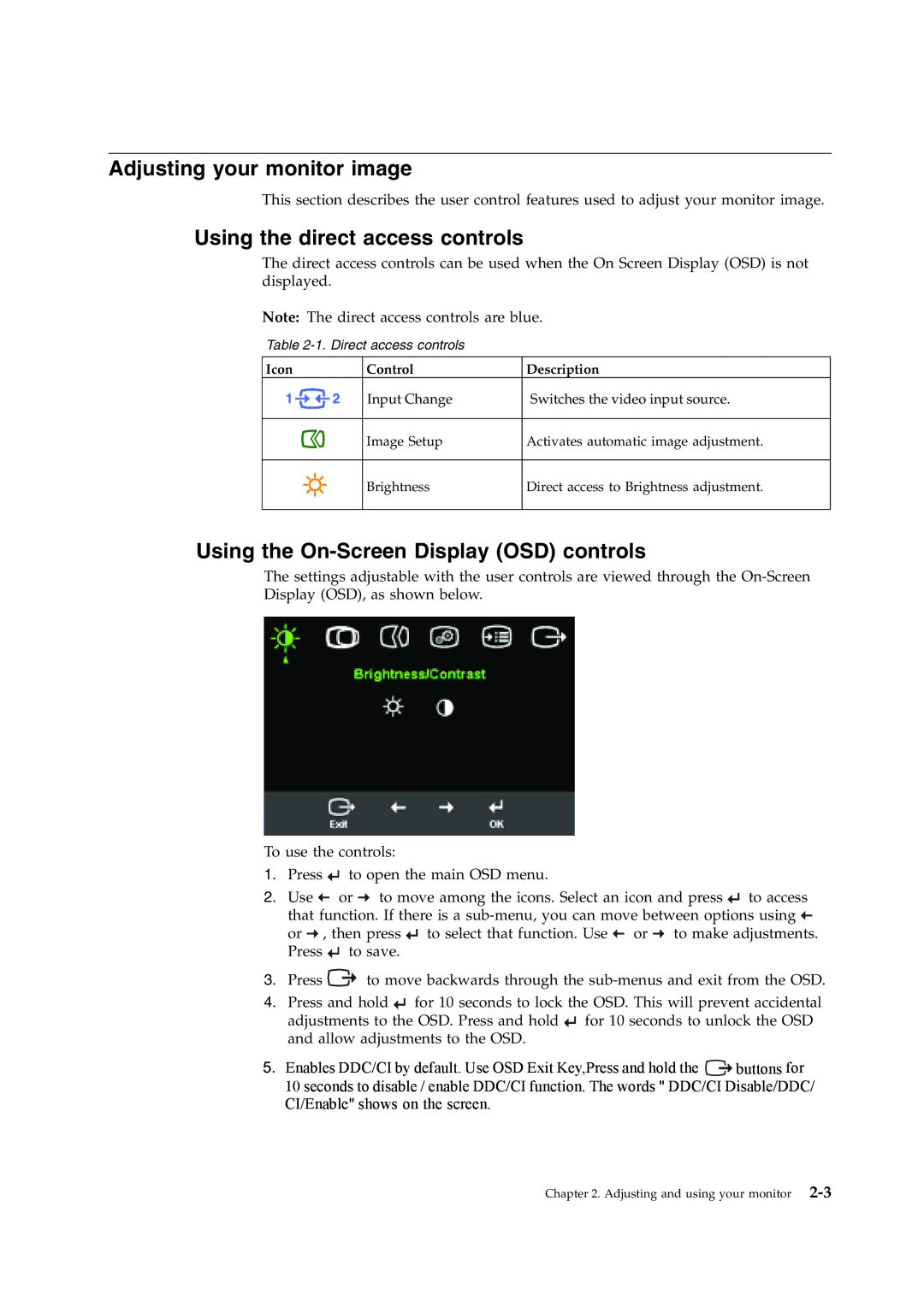 Lenovo L194 manual Adjusting your monitor image, Using the direct access controls, Using the On-Screen Display OSD controls 