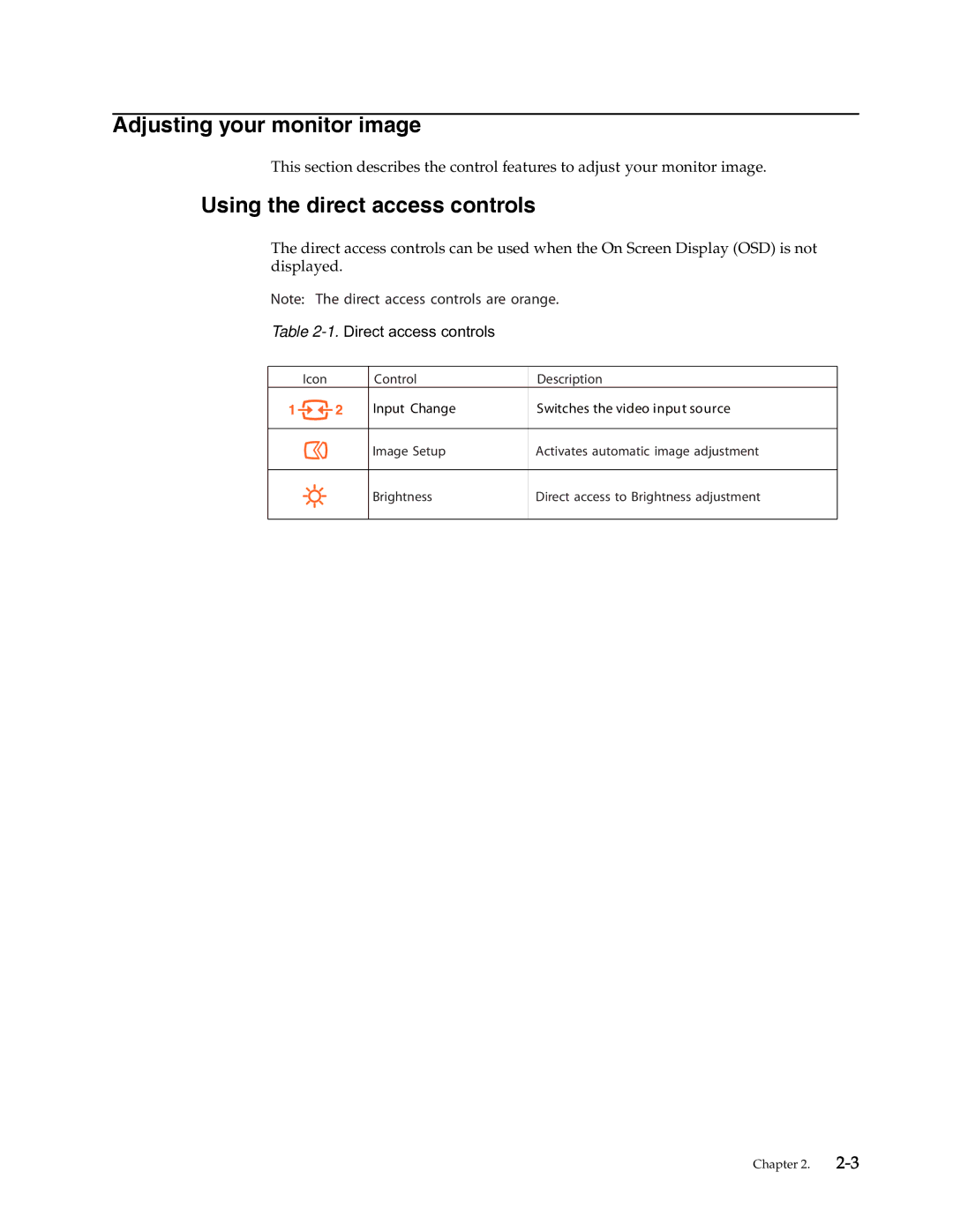 Lenovo L2021 manual Adjusting your monitor image, Using the direct access controls 