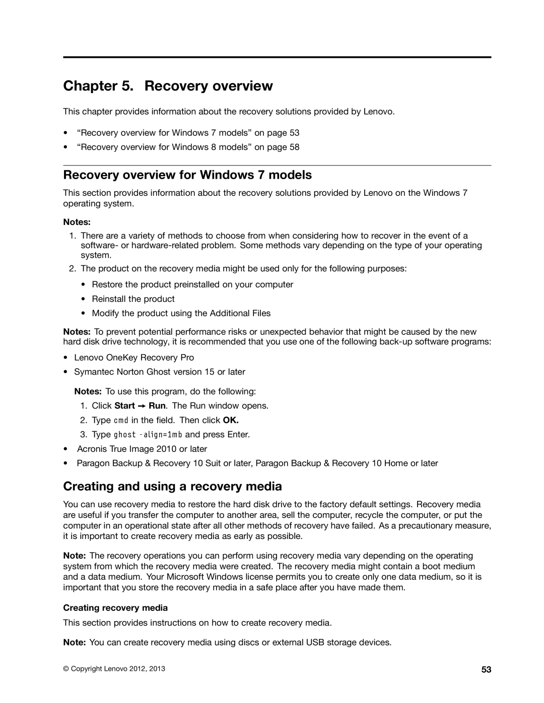 Lenovo L330 manual Recovery overview for Windows 7 models, Creating and using a recovery media, Creating recovery media 