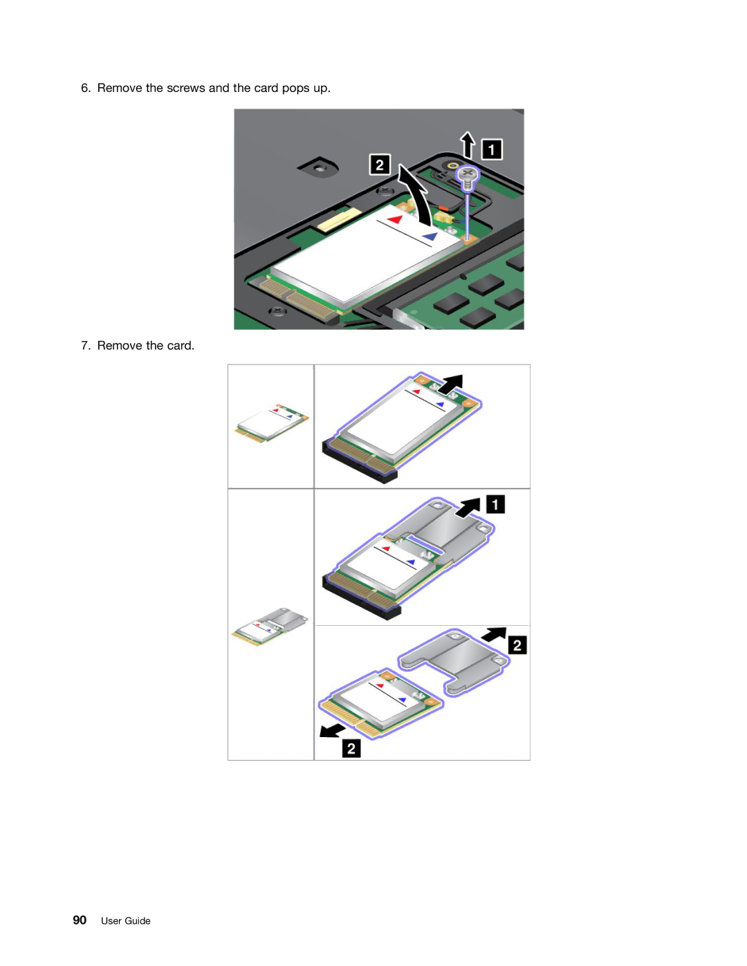 Lenovo L530, L430, 24684XU manual Remove the screws and the card pops up Remove the card 