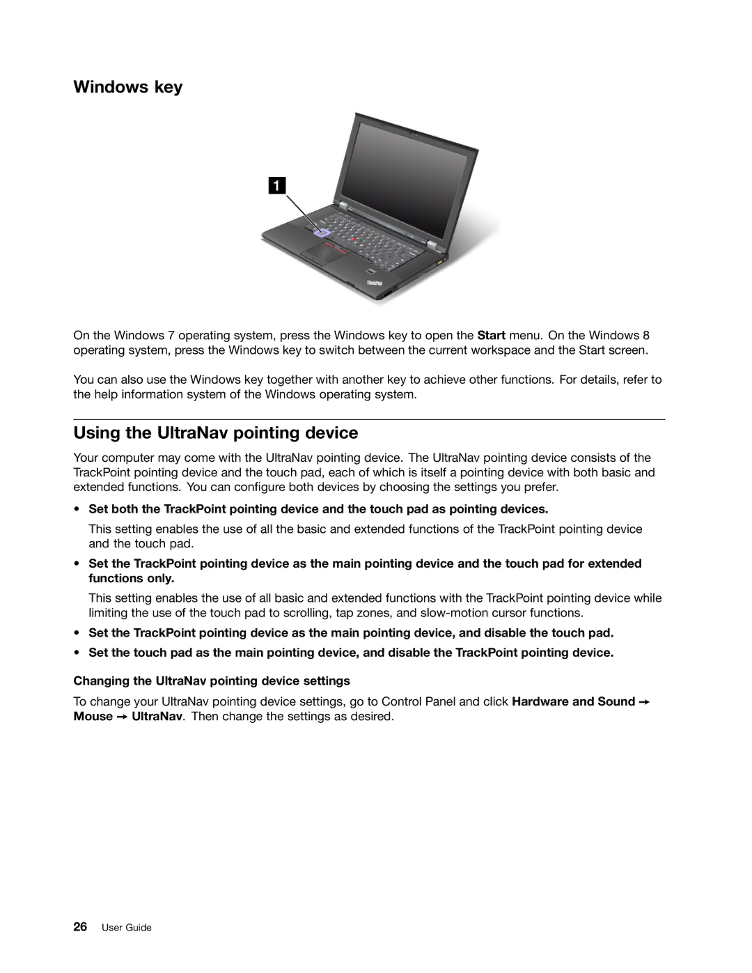 Lenovo L430, L530, 24684XU manual Windows key, Using the UltraNav pointing device 