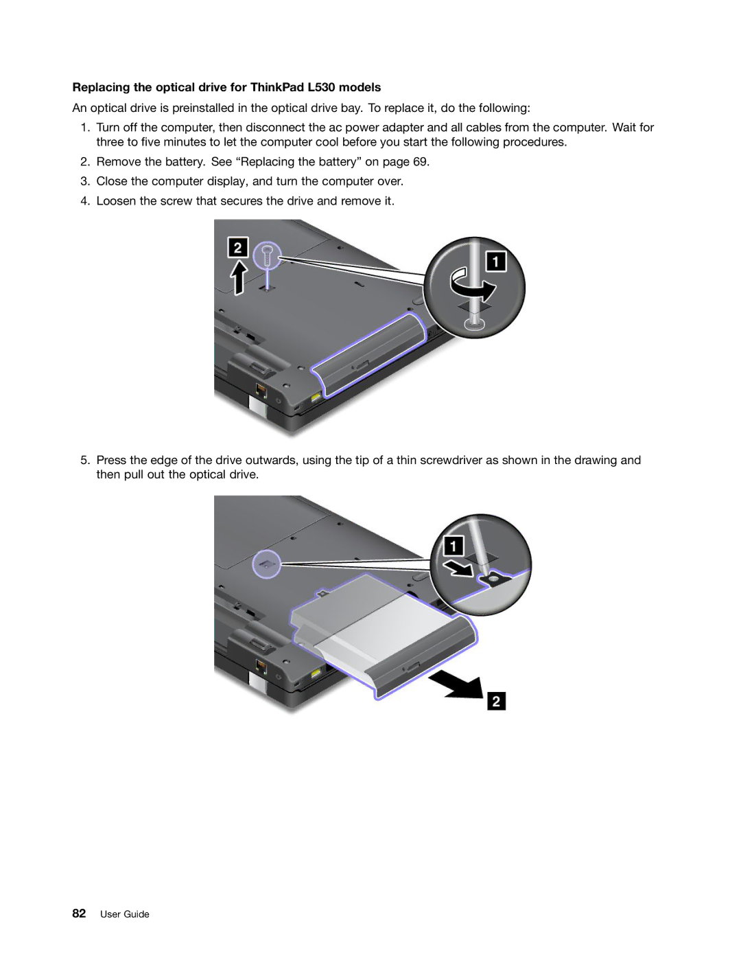 Lenovo 24684XU, L430 manual Replacing the optical drive for ThinkPad L530 models 