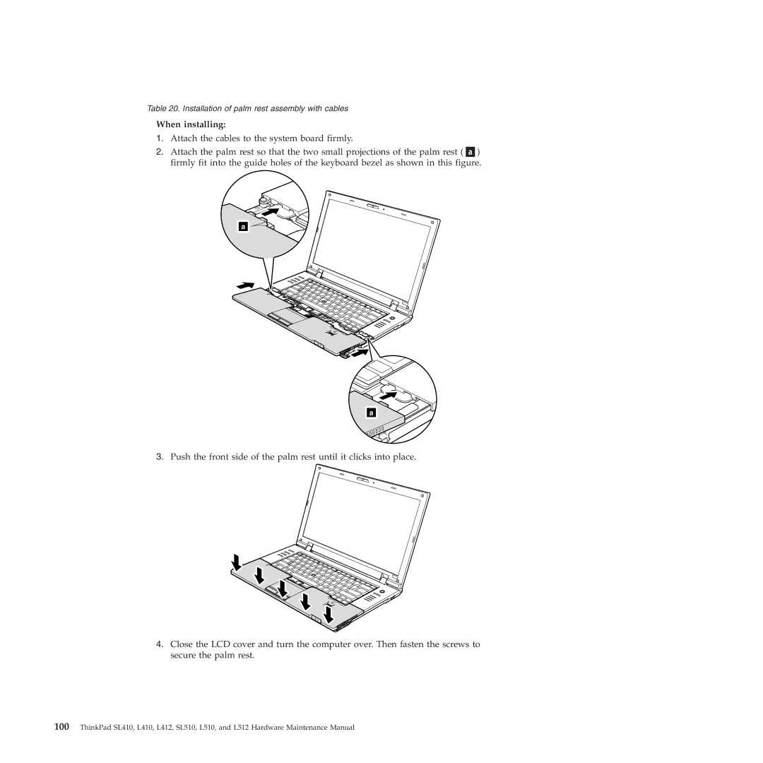 Lenovo L512, L412 manual When installing 