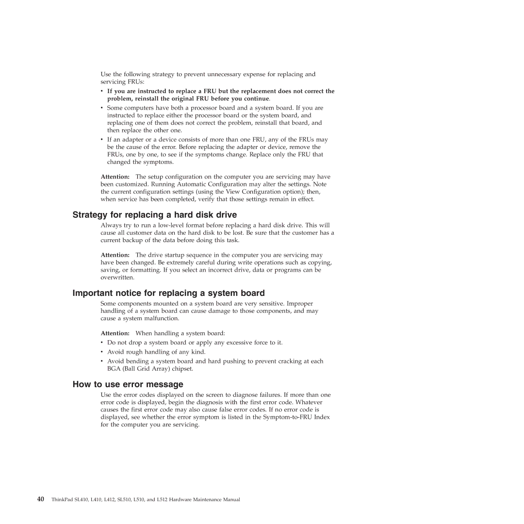 Lenovo L512, L412 manual Strategy for replacing a hard disk drive, Important notice for replacing a system board 