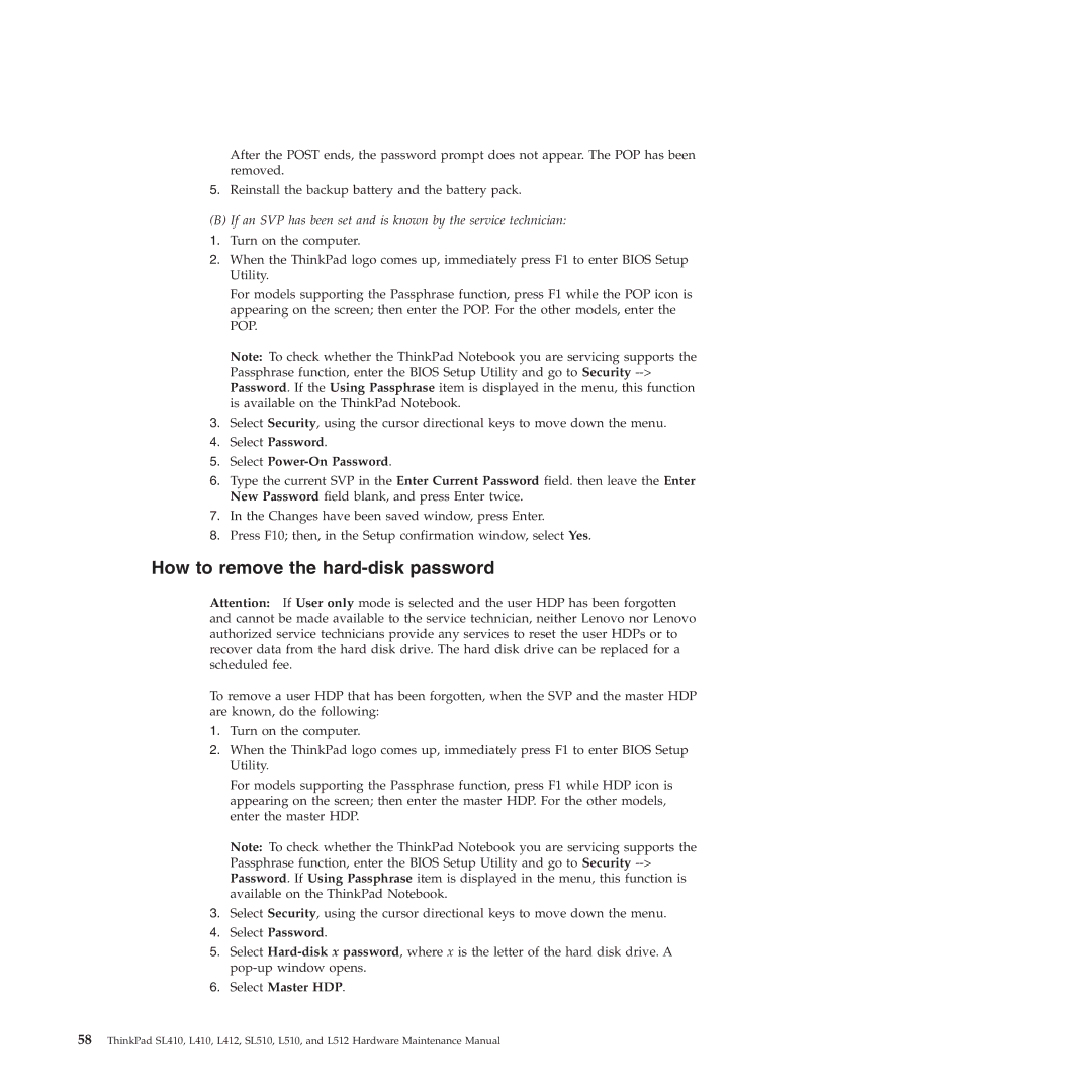 Lenovo L512, L412 manual How to remove the hard-disk password, Select Power-On Password, Select Master HDP 