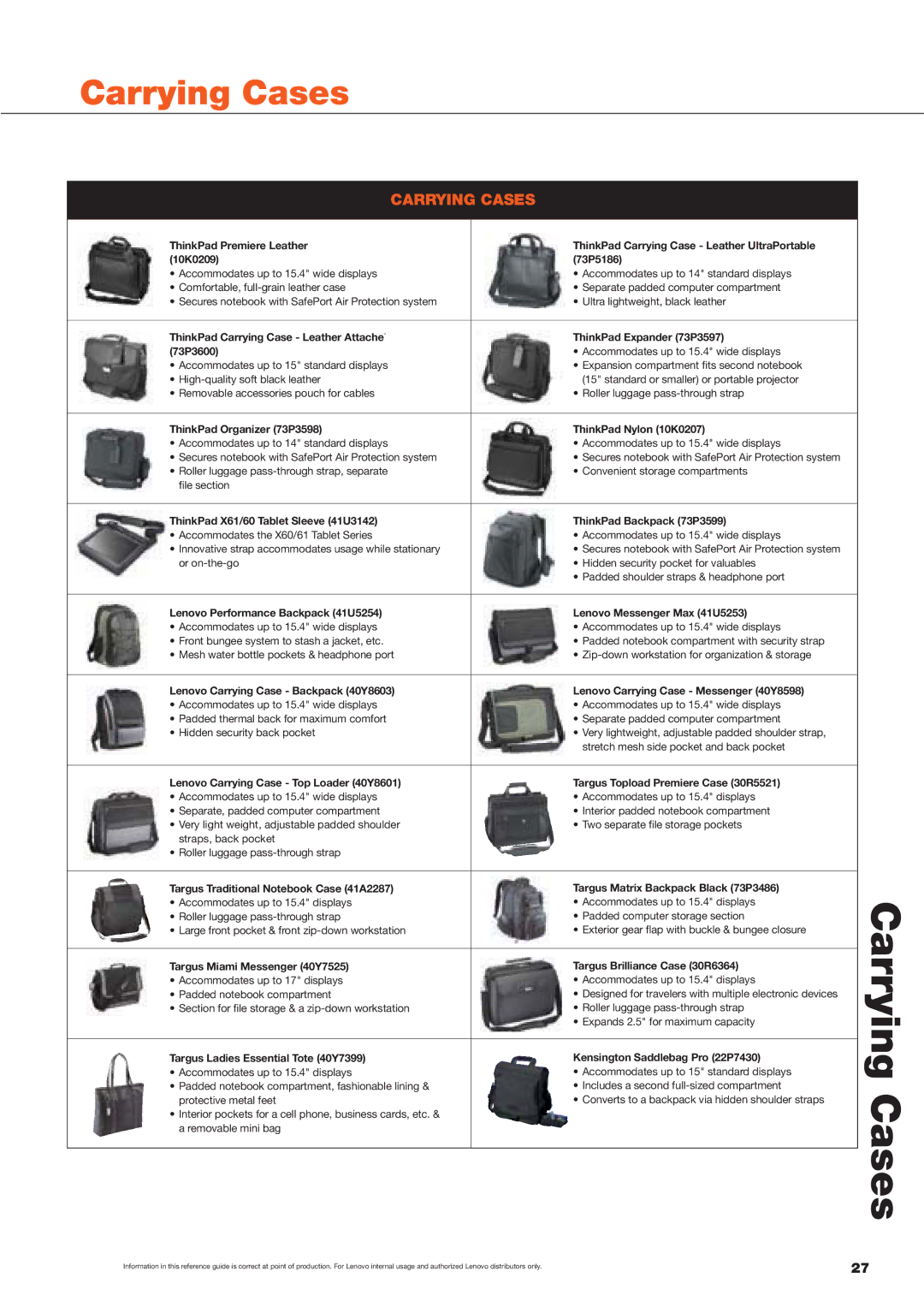 Lenovo Laptop Computer manual Carrying Cases, ThinkPad Organizer 73P3598 ThinkPad Nylon 10K0207 