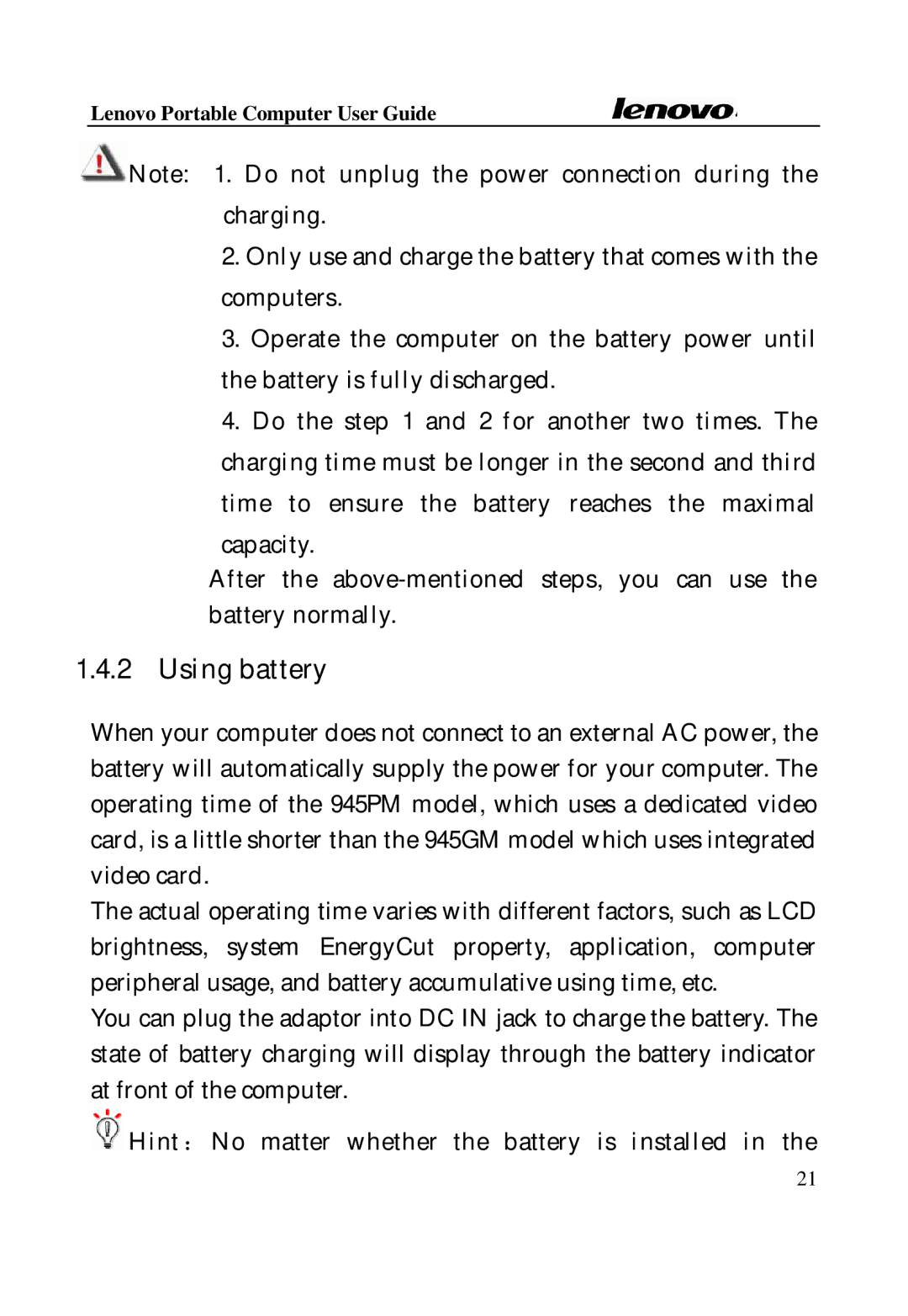 Lenovo Laptop manual Using battery, Hint No matter whether the battery is installed 