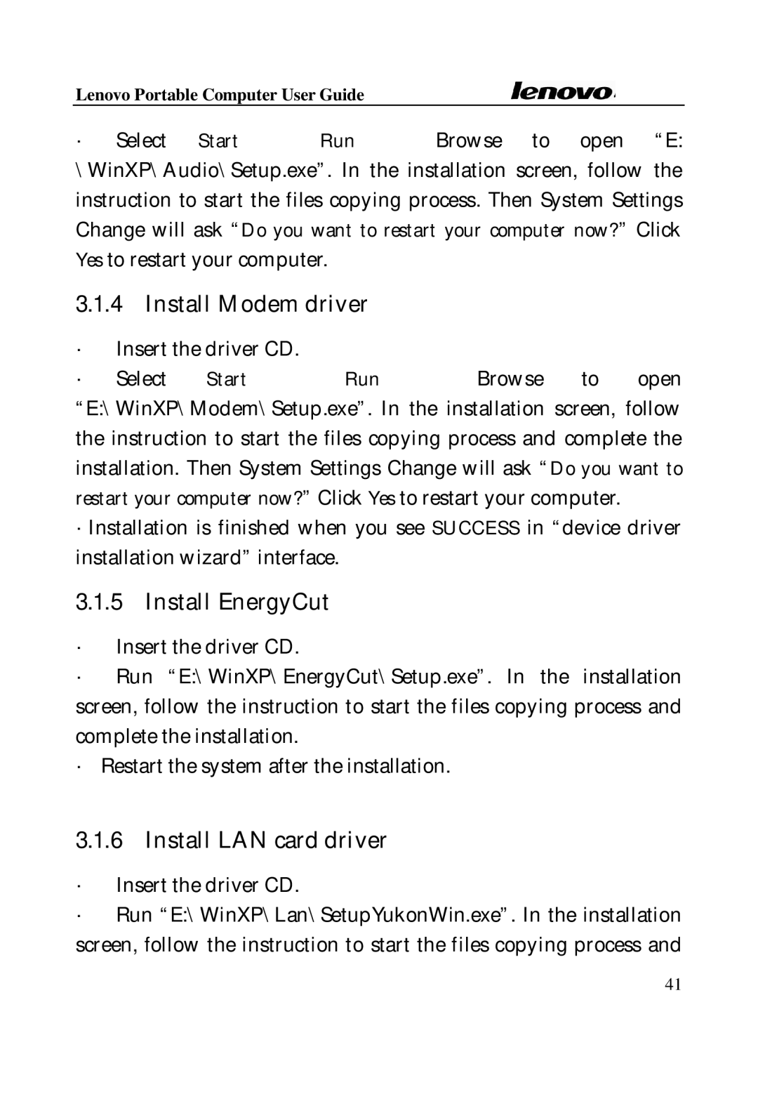 Lenovo Laptop manual Install Modem driver, Install EnergyCut, Install LAN card driver 