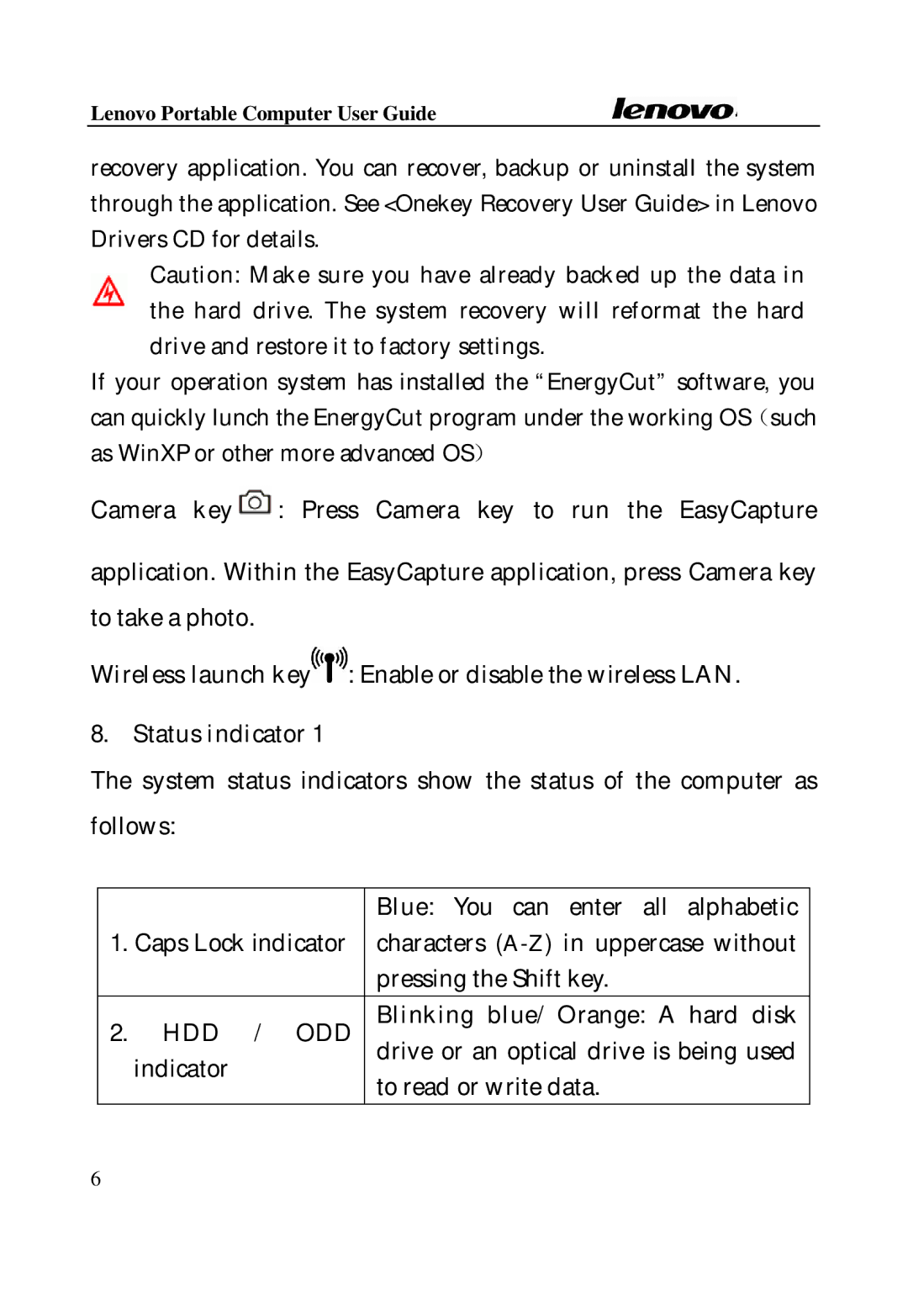 Lenovo Laptop manual Status indicator, Blinking blue/ Orange a hard disk 