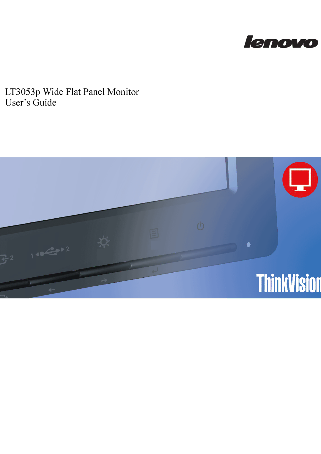 Lenovo LT3053P manual LT3053p Wide Flat Panel Monitor User’s Guide 