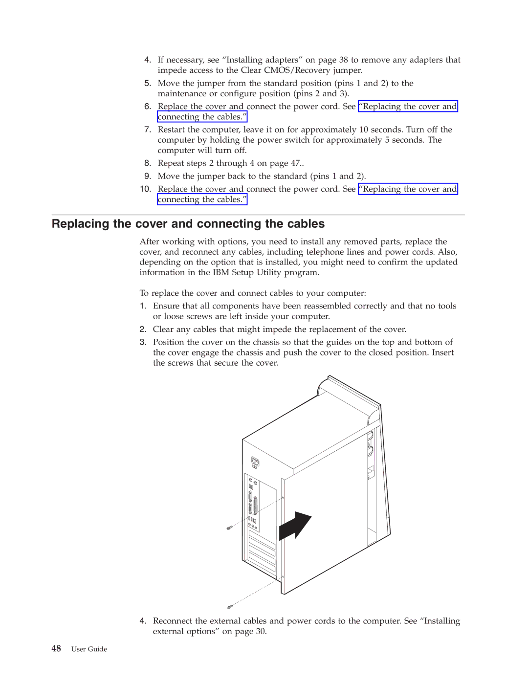 Lenovo M50e Series, A50 manual Replacing the cover and connecting the cables 