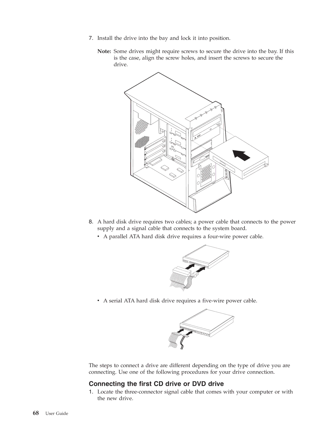 Lenovo M50e Series, A50 manual Connecting the first CD drive or DVD drive 