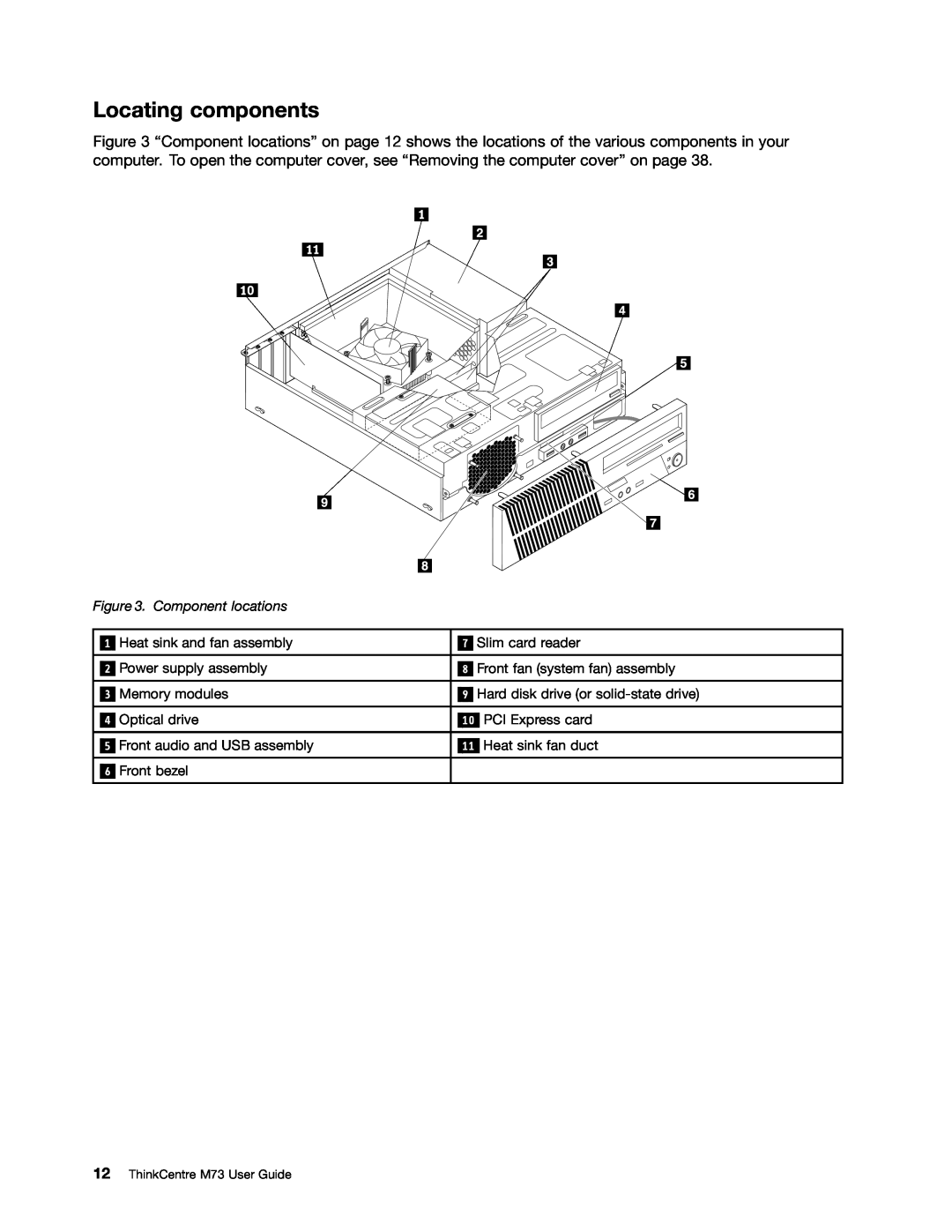 Lenovo M73 manual Locating components, Component locations 