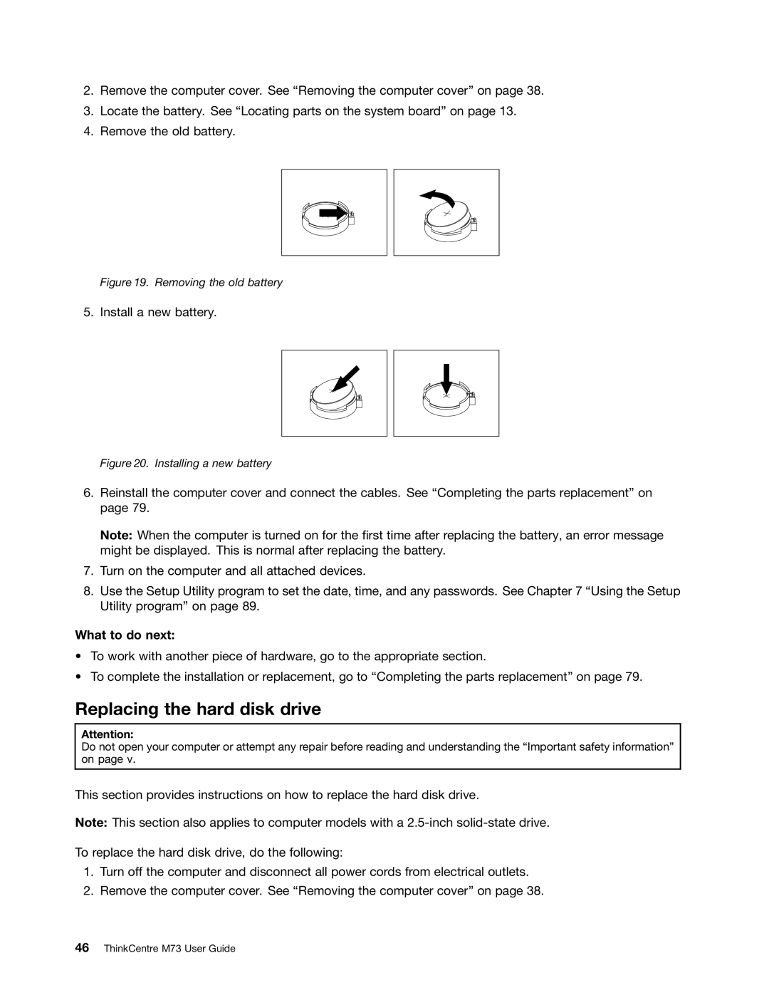 Lenovo M73 manual Replacing the hard disk drive, Removing the old battery 