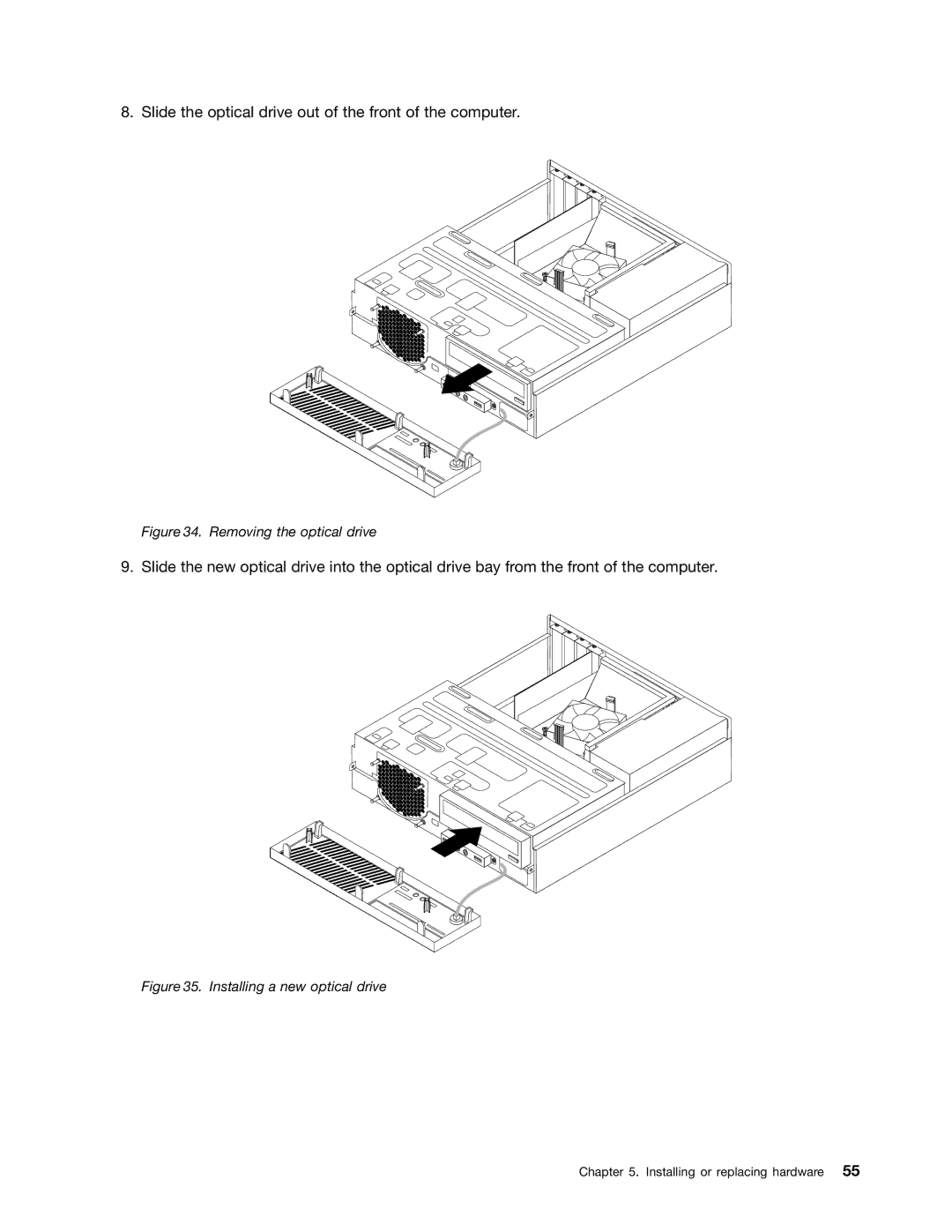 Lenovo M73 manual Slide the optical drive out of the front of the computer 