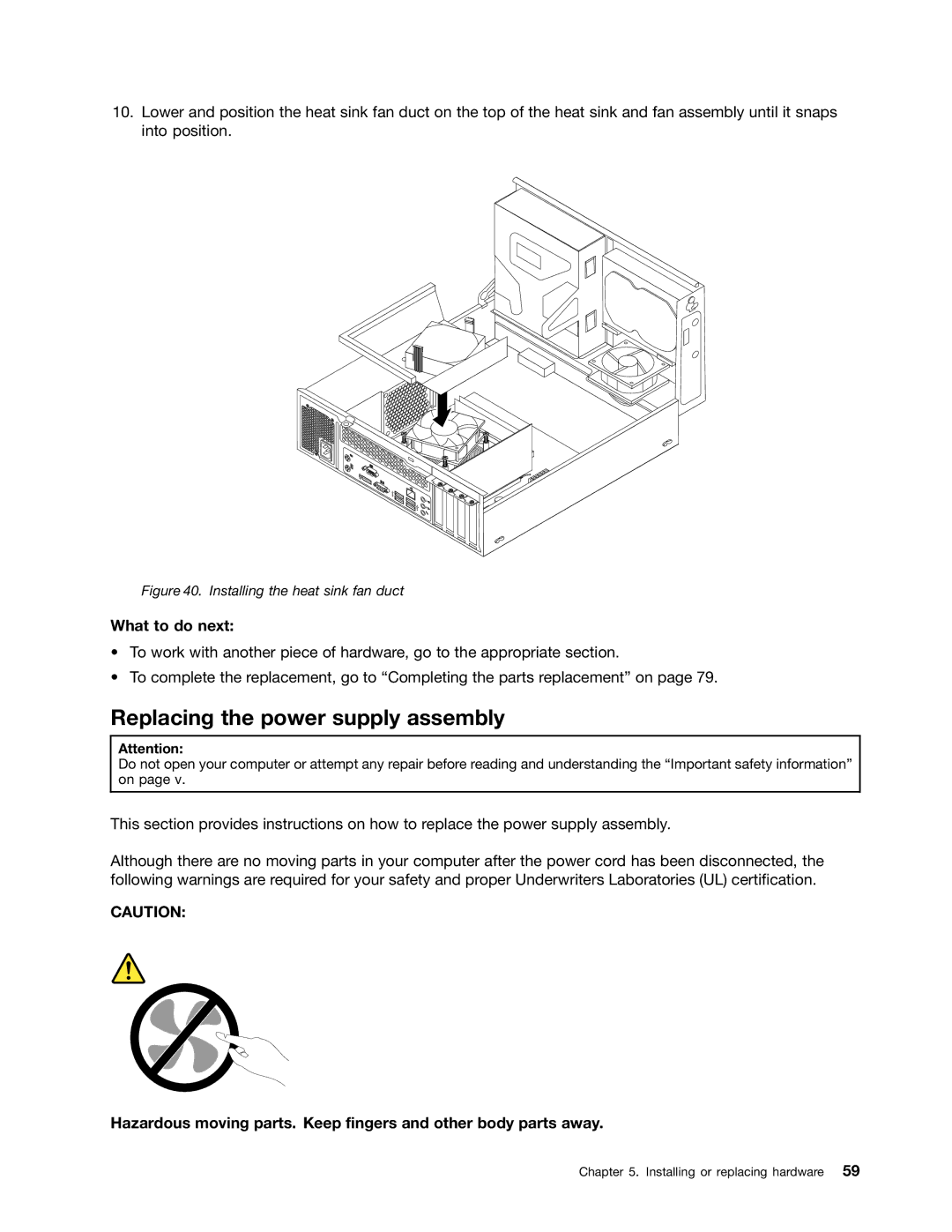 Lenovo M73 manual Replacing the power supply assembly, Installing the heat sink fan duct 