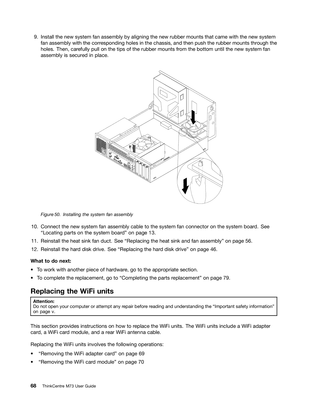 Lenovo M73 manual Replacing the WiFi units, Installing the system fan assembly 