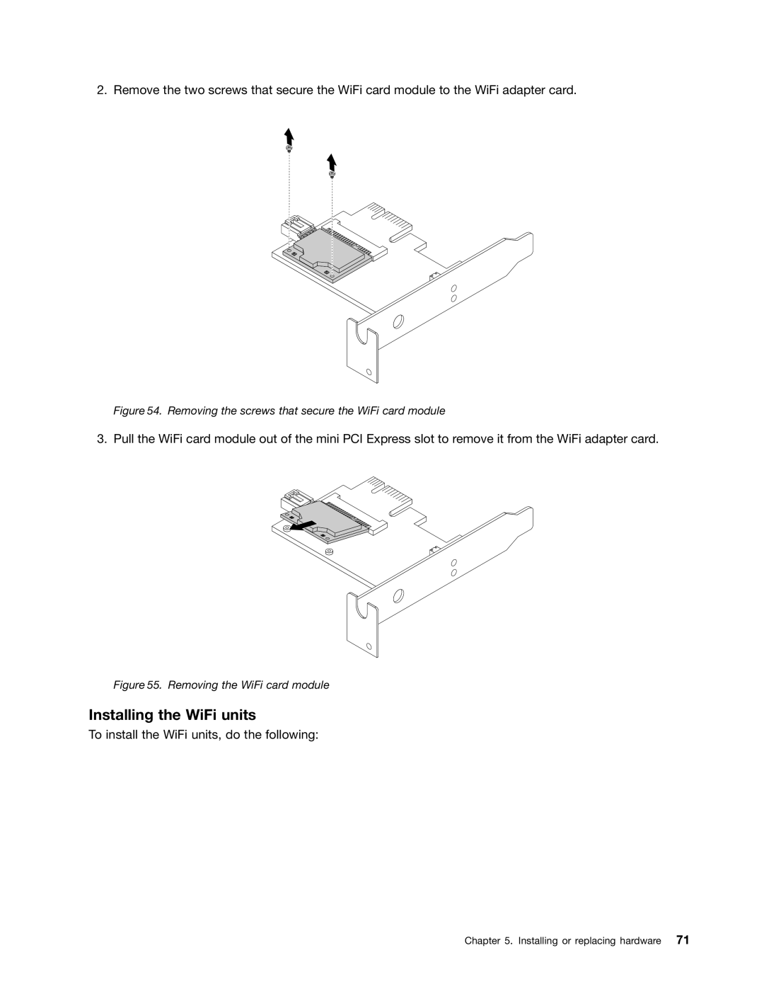 Lenovo M73 manual Installing the WiFi units, Removing the screws that secure the WiFi card module 