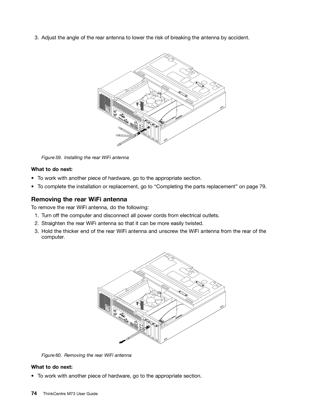 Lenovo M73 manual Removing the rear WiFi antenna, Installing the rear WiFi antenna 