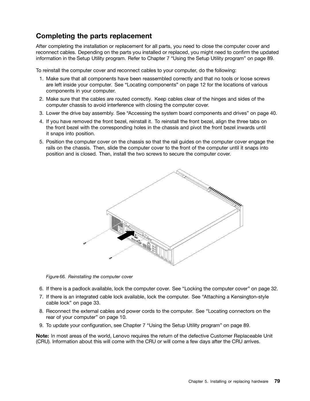 Lenovo M73 manual Completing the parts replacement, Reinstalling the computer cover 