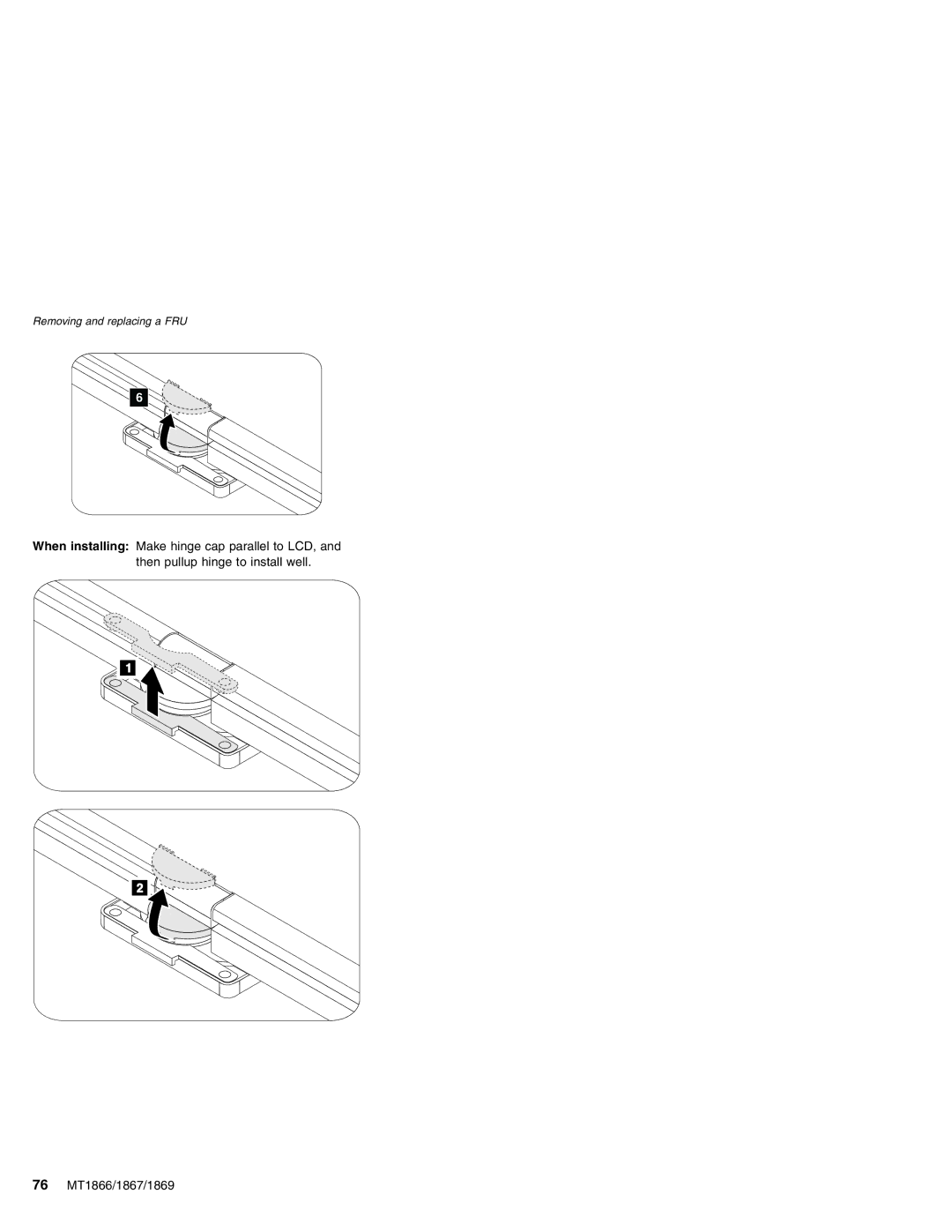 Lenovo MT 1867, MT 2506, MT 1866, MT 1869 manual Removing and replacing a FRU 