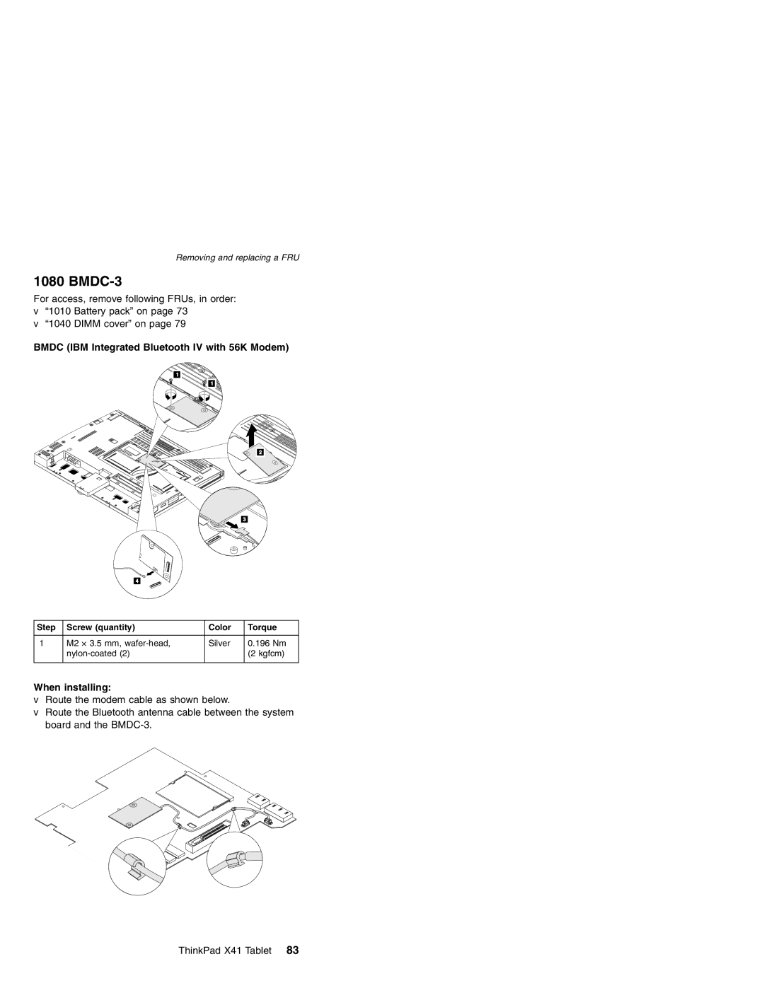 Lenovo MT 1869, MT 1867, MT 2506, MT 1866 manual BMDC-3, Bmdc IBM Integrated Bluetooth IV with 56K Modem, When installing 