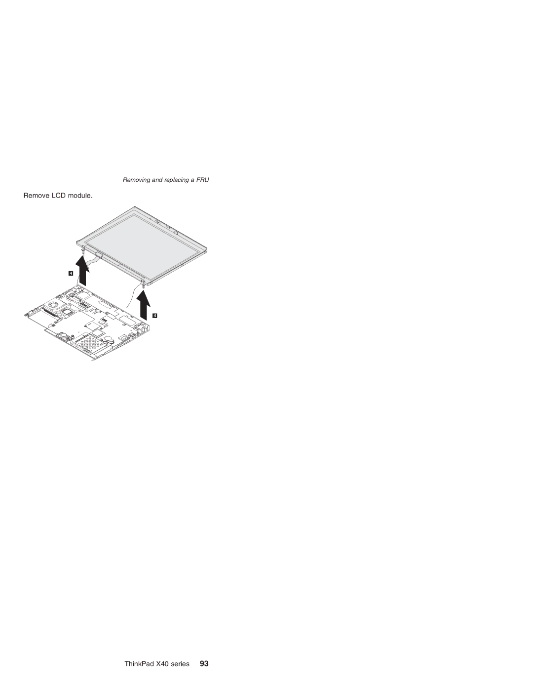 Lenovo MT 2369 manual Remove LCD module ThinkPad X40 series 