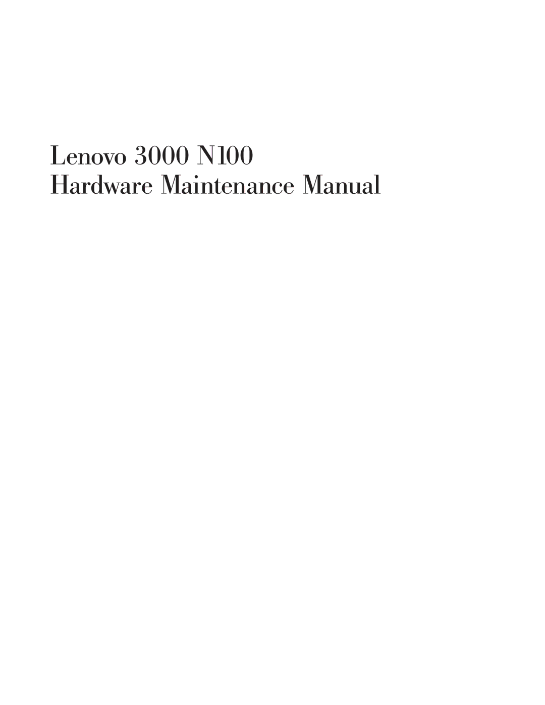 Lenovo manual Lenovo 3000 N100 Hardware Maintenance Manual 