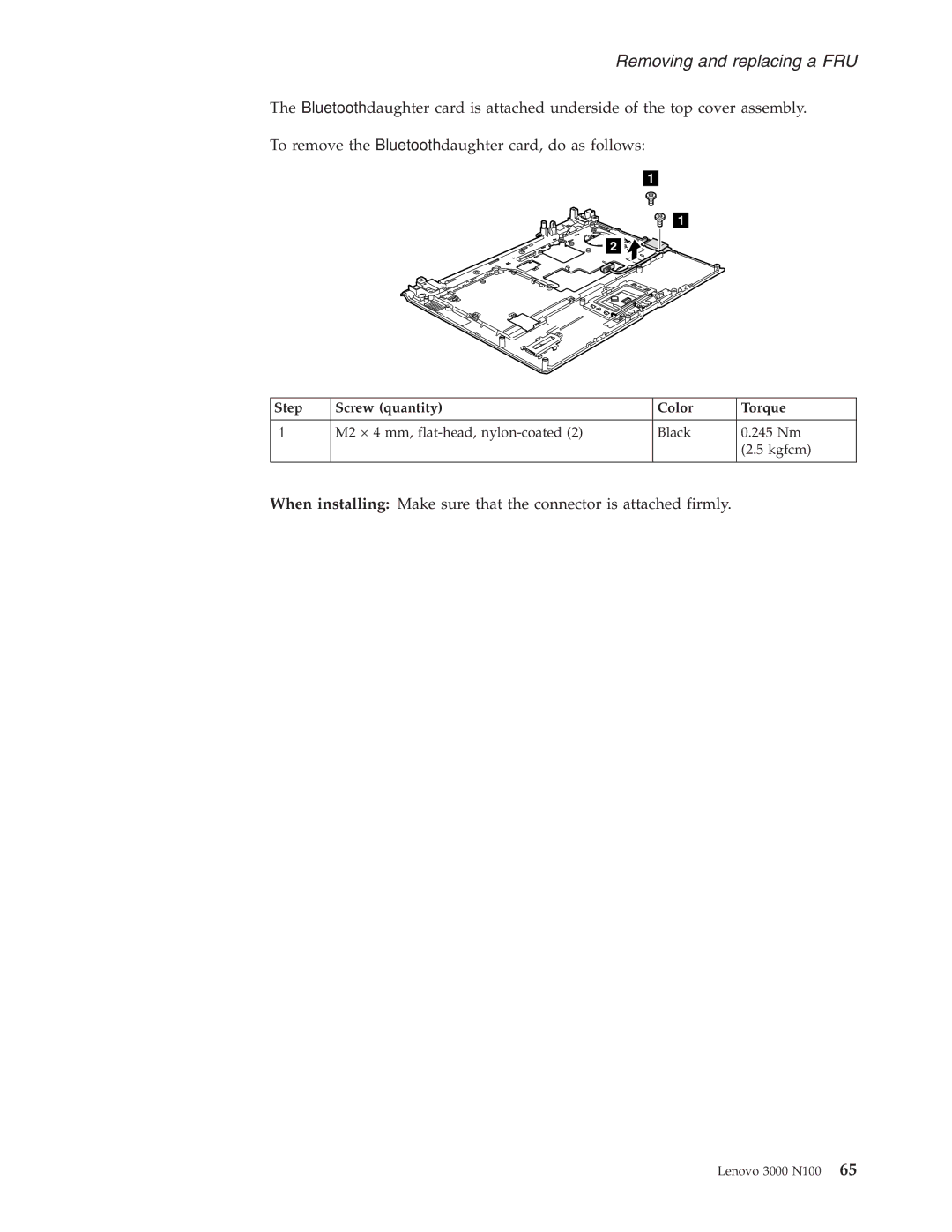 Lenovo N100 manual M2 × 4 mm, flat-head, nylon-coated Black 245 Nm Kgfcm 