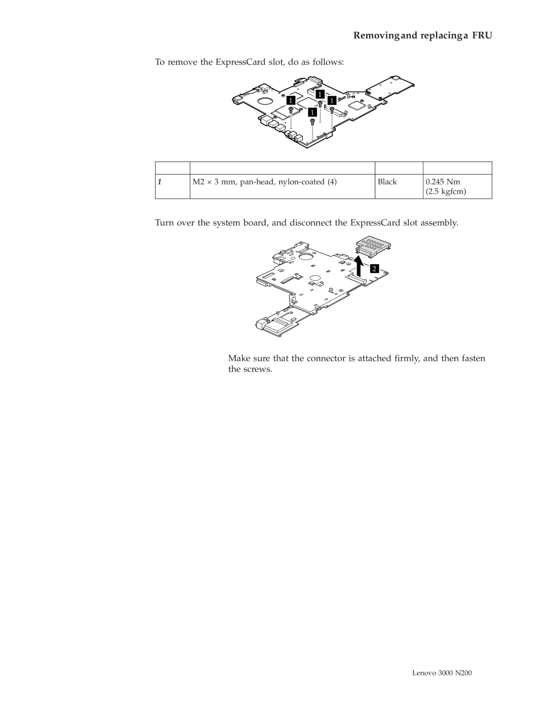 Lenovo N200 manual To remove the ExpressCard slot, do as follows 