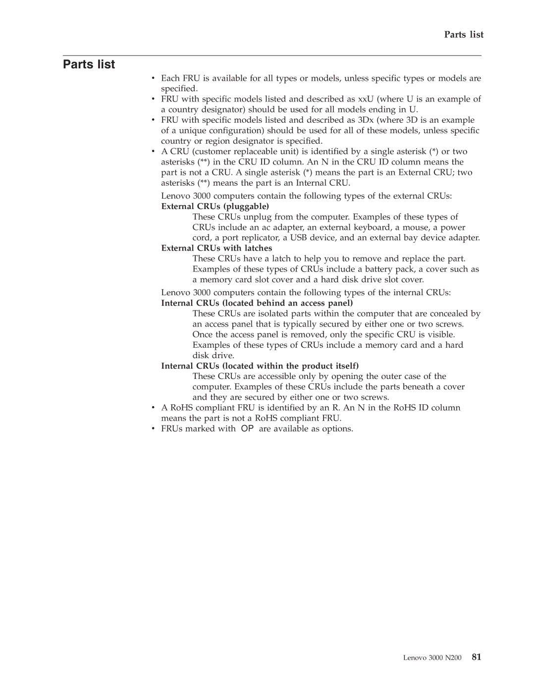Lenovo N200 Parts list, External CRUs pluggable, External CRUs with latches, Internal CRUs located behind an access panel 