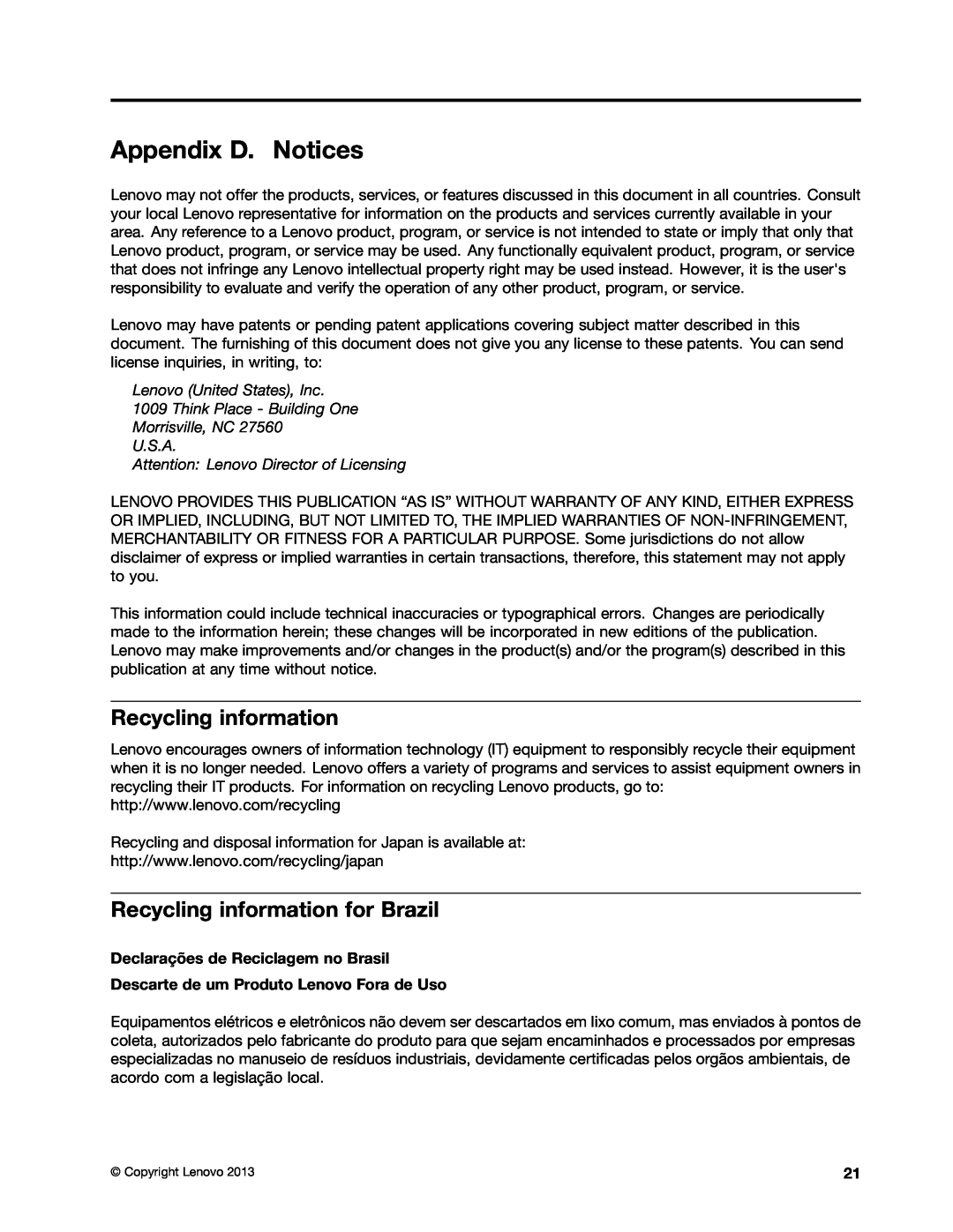 Lenovo NVS 315 manual Appendix D. Notices, Lenovo United States, Inc, Think Place - Building One Morrisville, NC 
