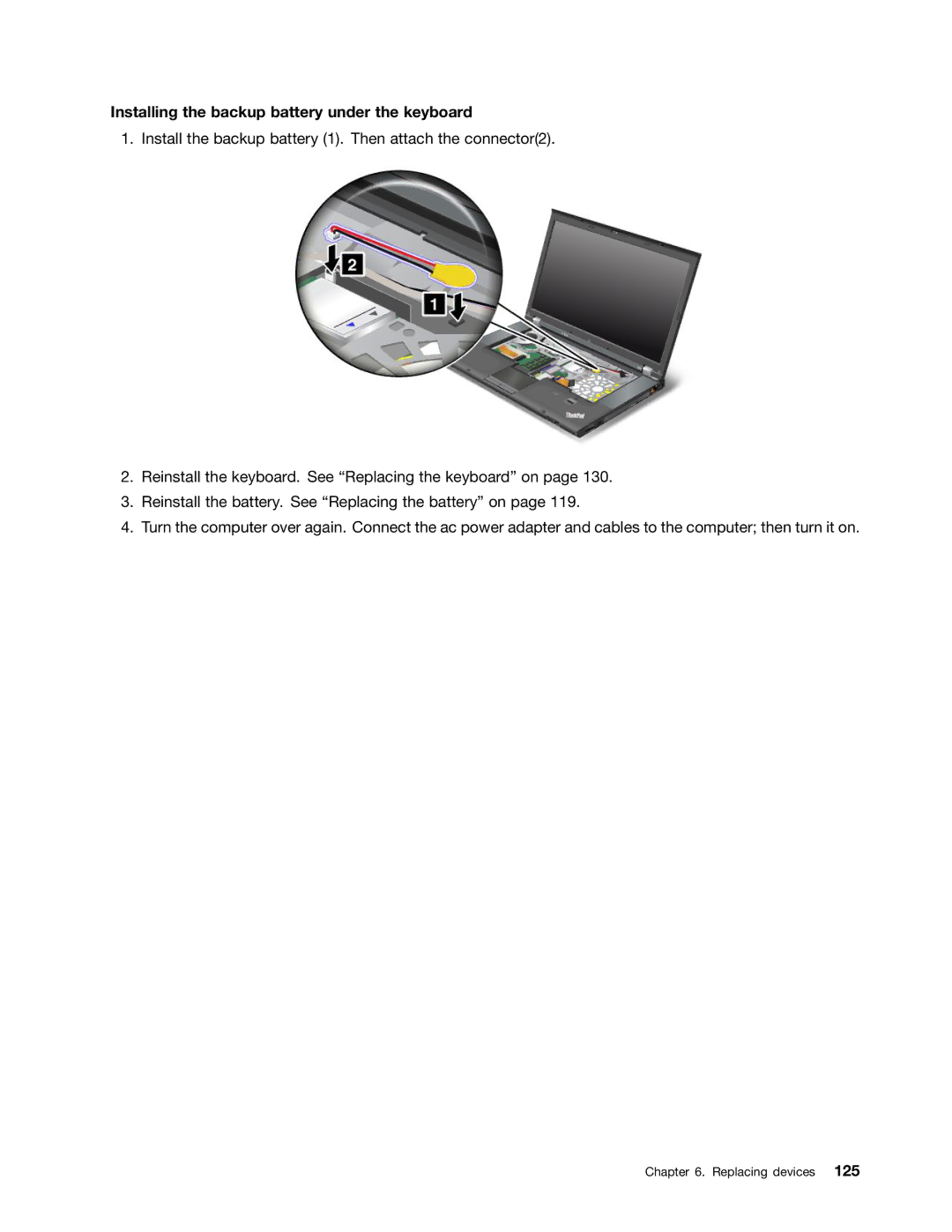 Lenovo 42421A0, NVS-4200M, 42825BU, 4242X04 manual Installing the backup battery under the keyboard 