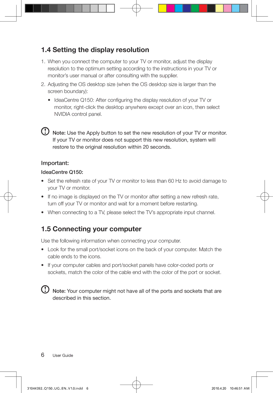 Lenovo Q150 manual Setting the display resolution, Connecting your computer 