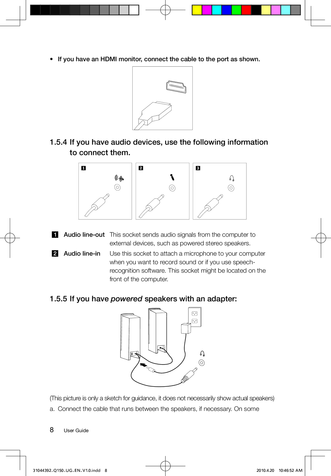 Lenovo Q150 manual If you have powered speakers with an adapter 