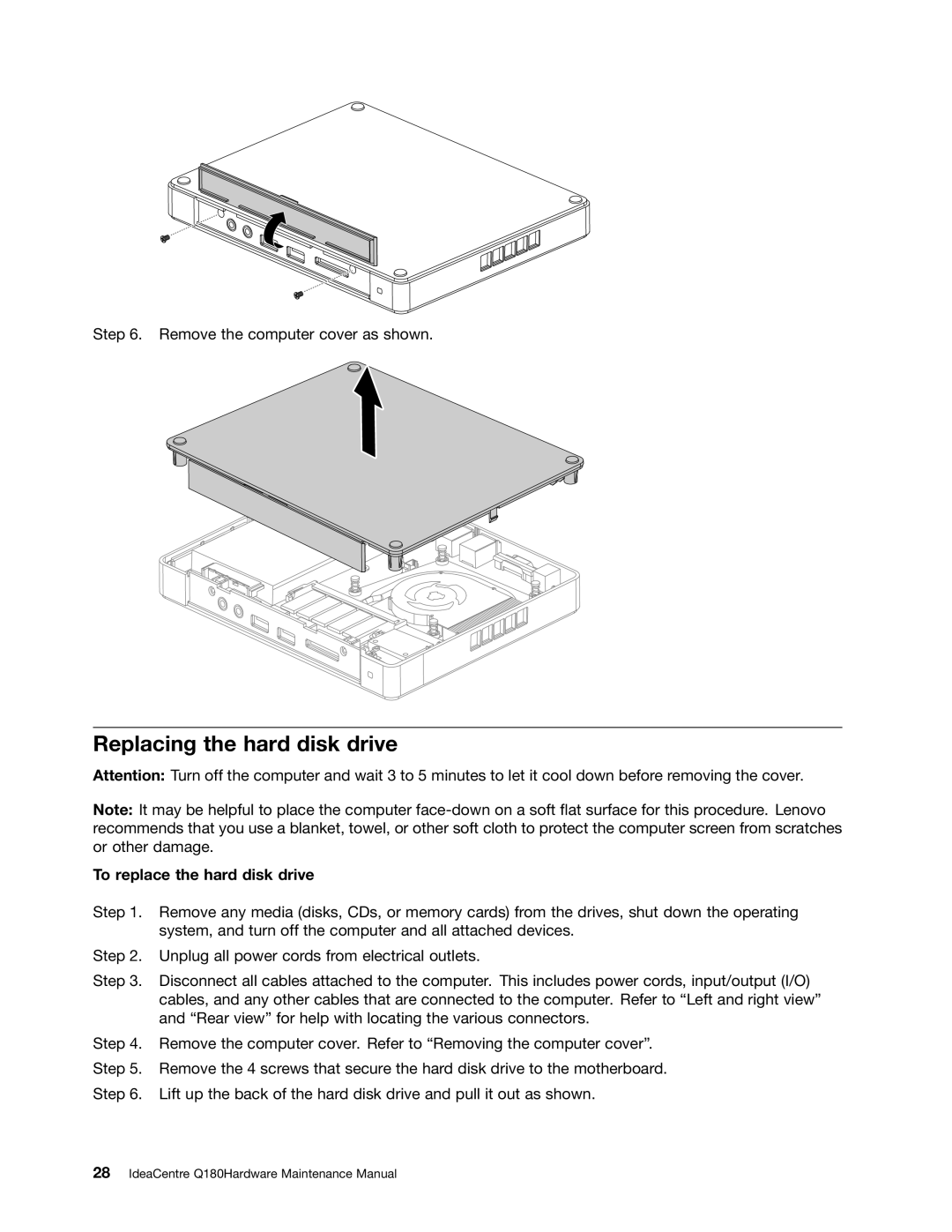 Lenovo Q180 manual Replacing the hard disk drive, To replace the hard disk drive 