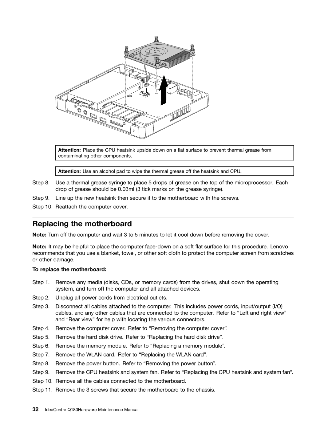 Lenovo Q180 manual Replacing the motherboard, To replace the motherboard 